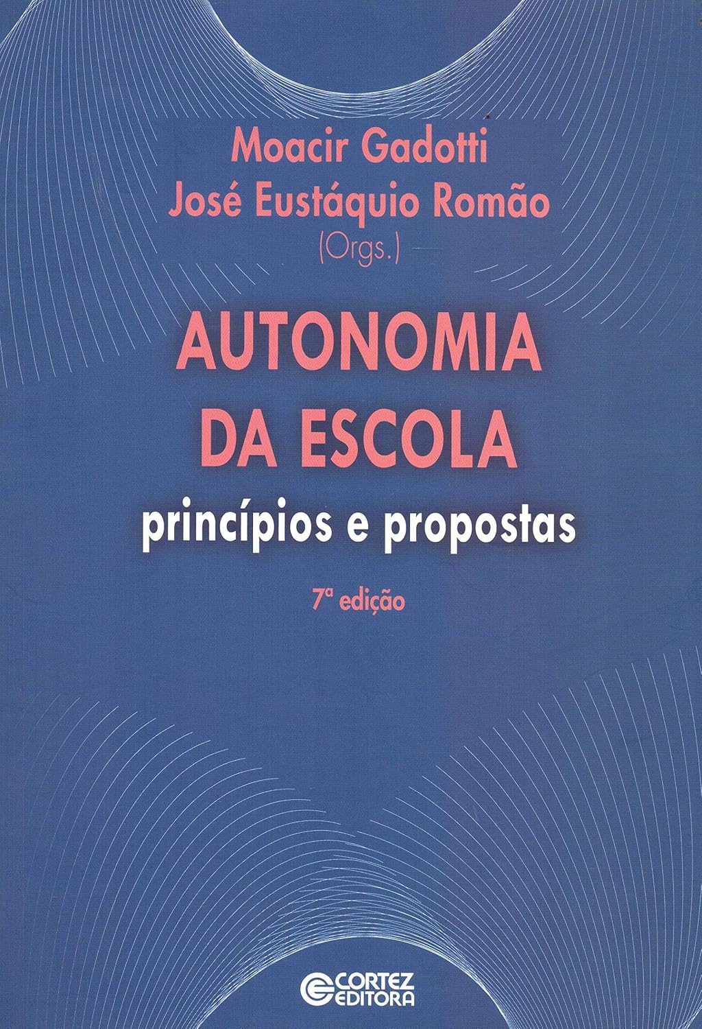 ler totalmente Autonomia da escola: princípios e propostas