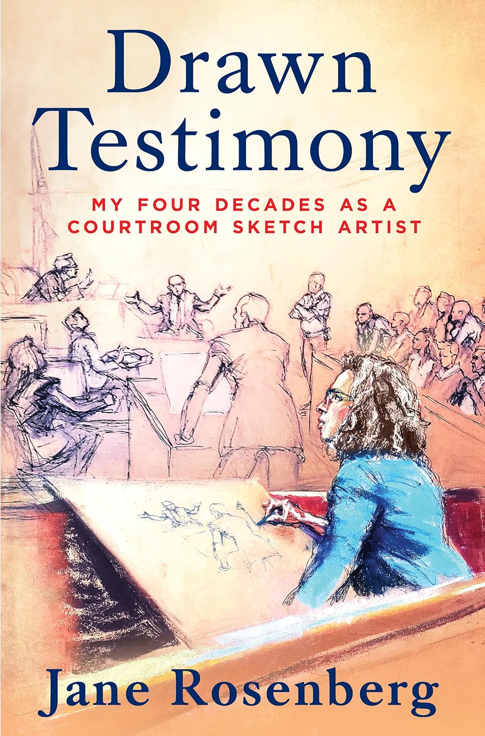 ler totalmente Drawn Testimony: My Four Decades as a Courtroom Sketch Artist