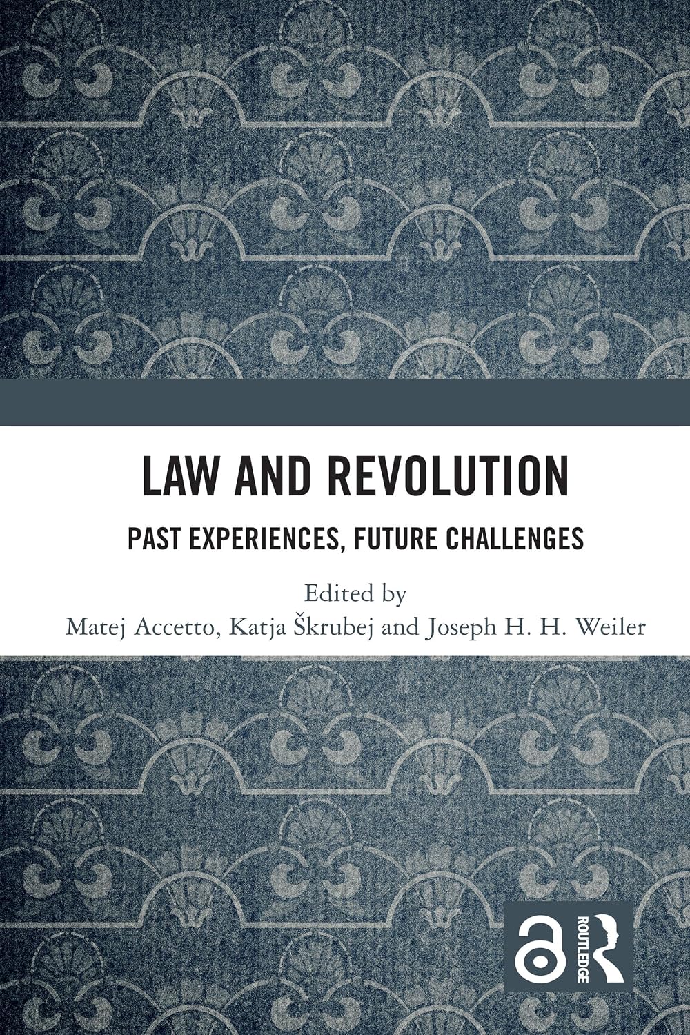 ler totalmente Law and Revolution: Past Experiences, Future Challenges (English Edition)