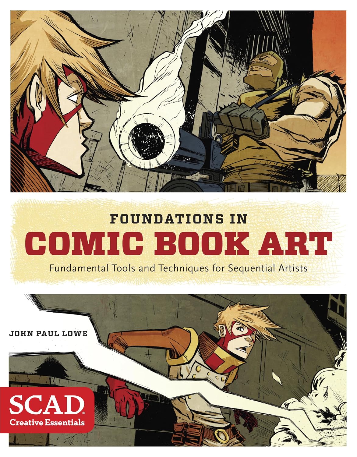 ler totalmente Foundations in Comic Book Art: SCAD Creative Essentials (Fundamental Tools and Techniques for Sequential Artists) (English Edition)