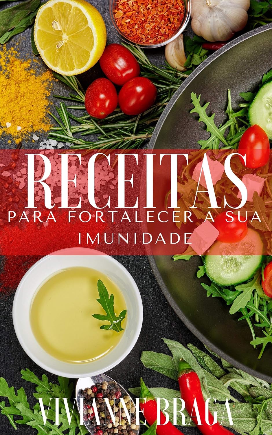 capítulo por capítulo baixar RECEITAS PARA AUMENTAR A SUA IMUNIDADE (2 Livro 1)