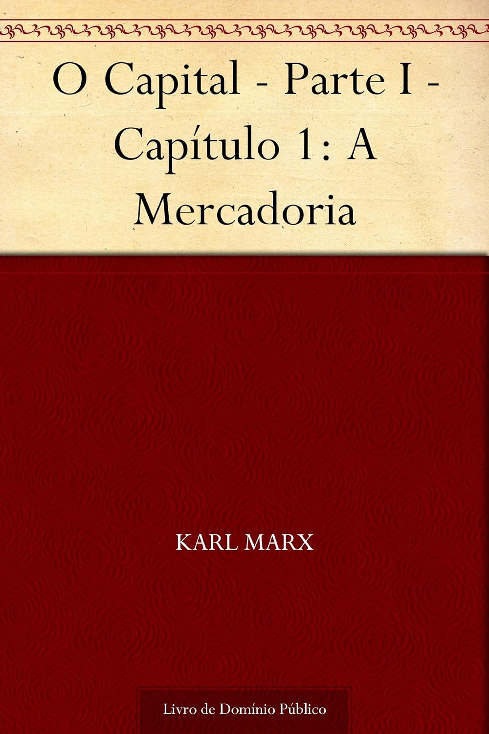 O Capital - Parte I - Capítulo 1: A Mercadoria baixar livro de graça