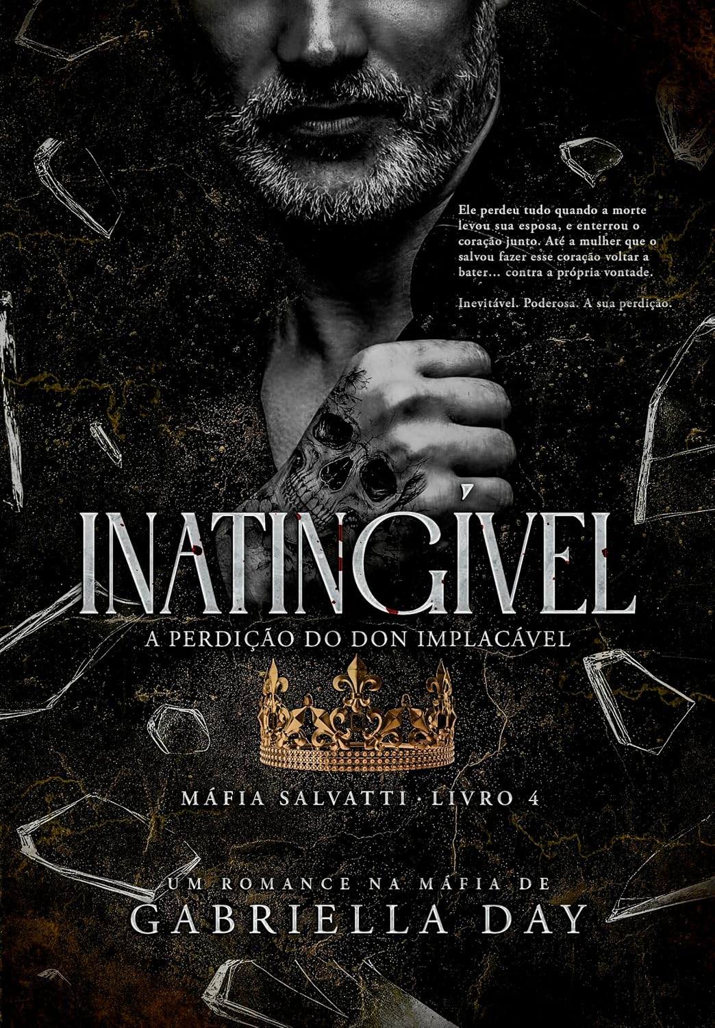 capítulo por capítulo baixar INATINGÍVEL: A Perdição do Don Implacável (MÁFIA SALVATTI Livro 4)