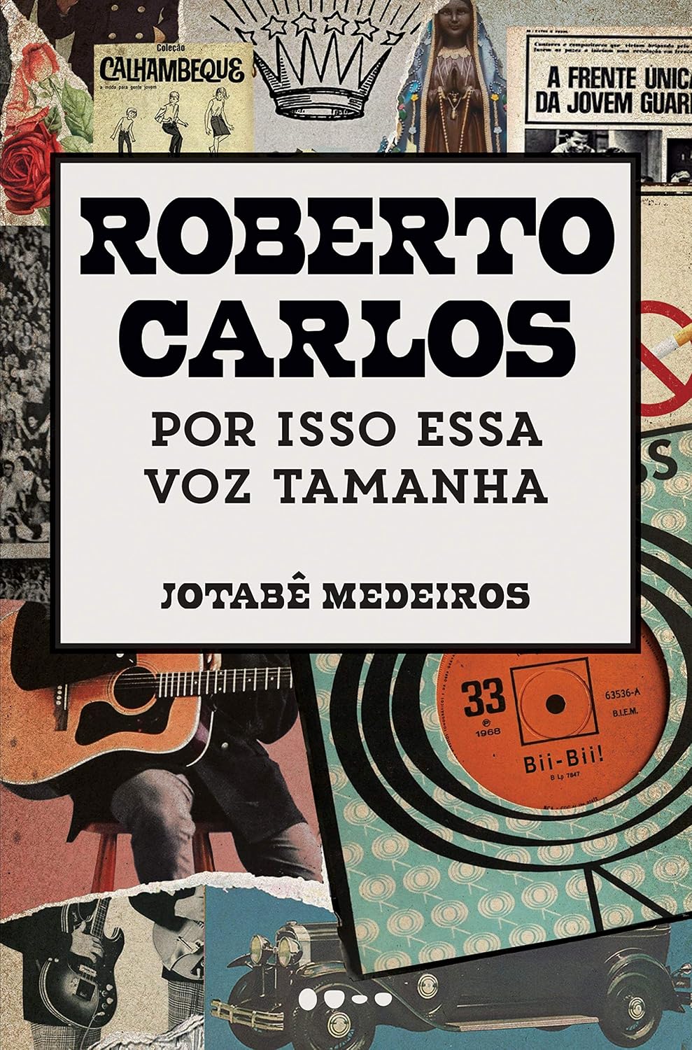 Roberto Carlos: Por isso essa voz tamanha baixar livro de graça