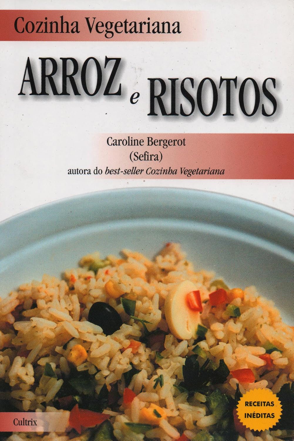 Cozinha Vegetariana Arroz E Risotos baixar o livro de graça