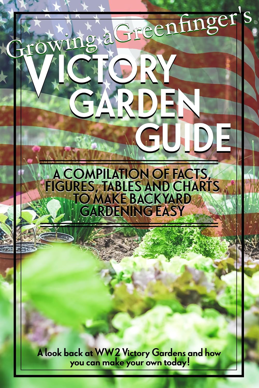 Growing a Green Finger's Victory Garden Guide (English Edition) baixar livro de graça