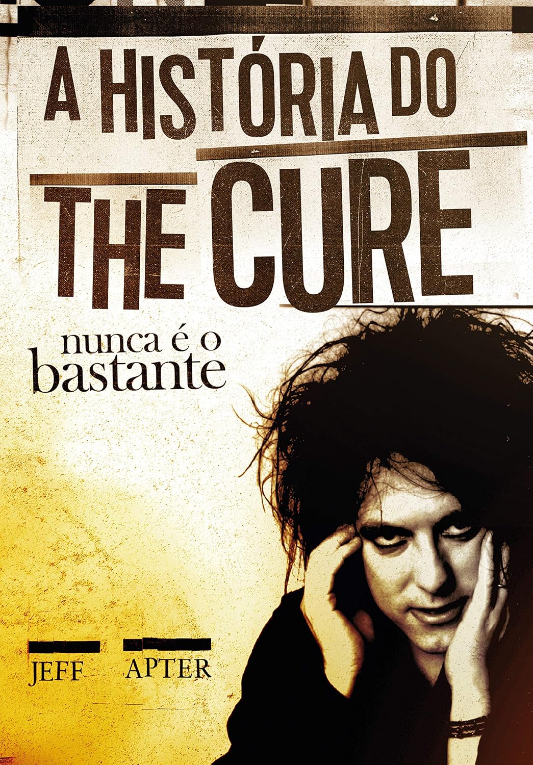 ler totalmente Nunca é o bastante: A história do The Cure