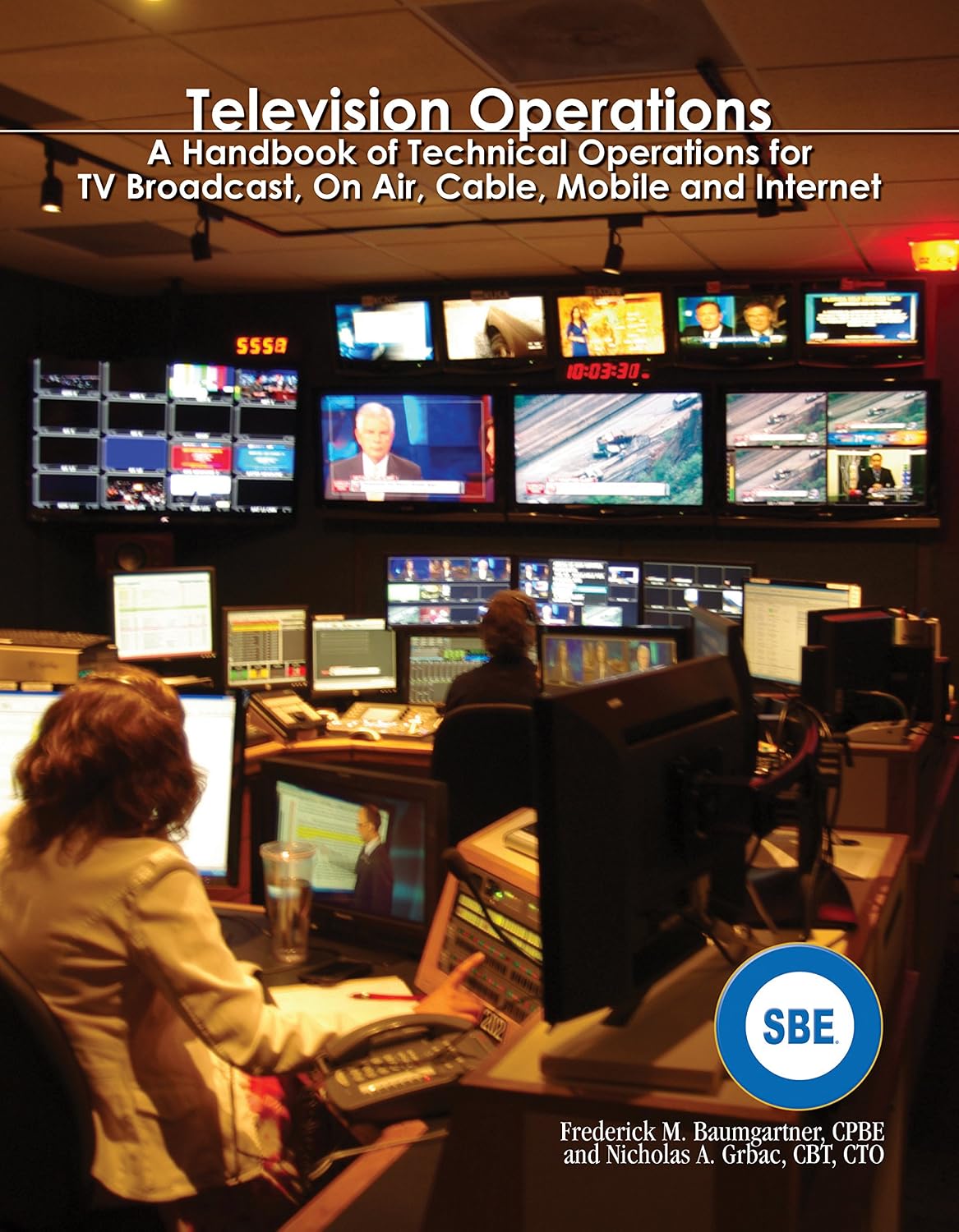 ler totalmente Television Operations: A Handbook of Technical Operations for TV Broadcast, On Air, Cable, Mobile and Internet (English Edition)