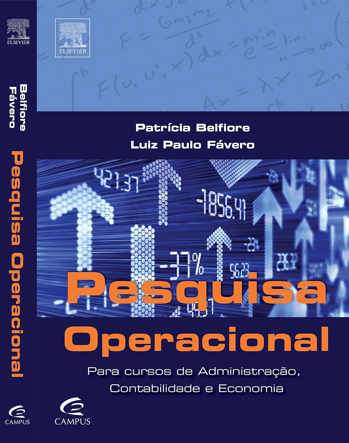 Pesquisa operacional para cursos de administração: Para Cursos de Administração, Contabilidade e Economia