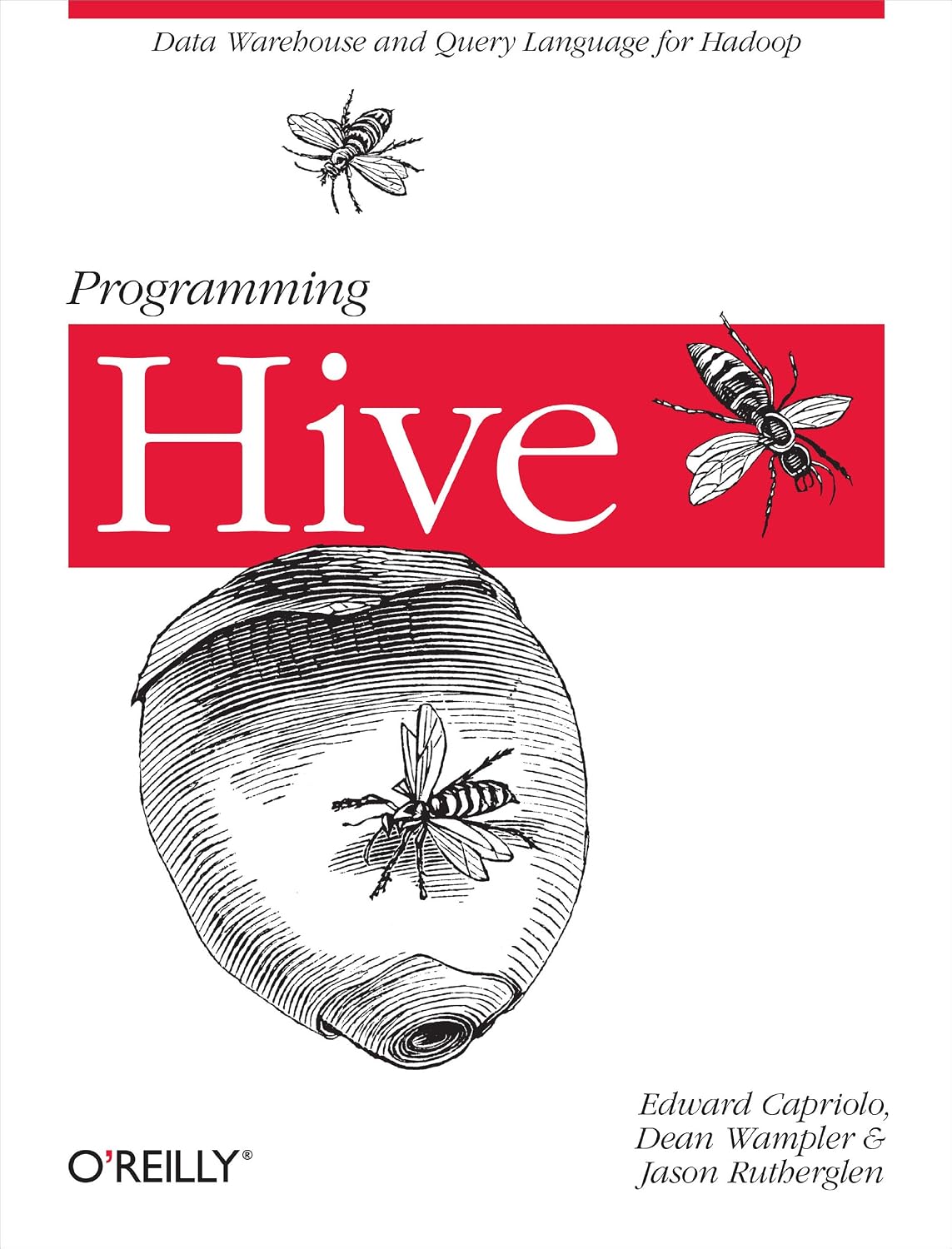 Programming Hive: Data Warehouse and Query Language for Hadoop baixar o livro de graça