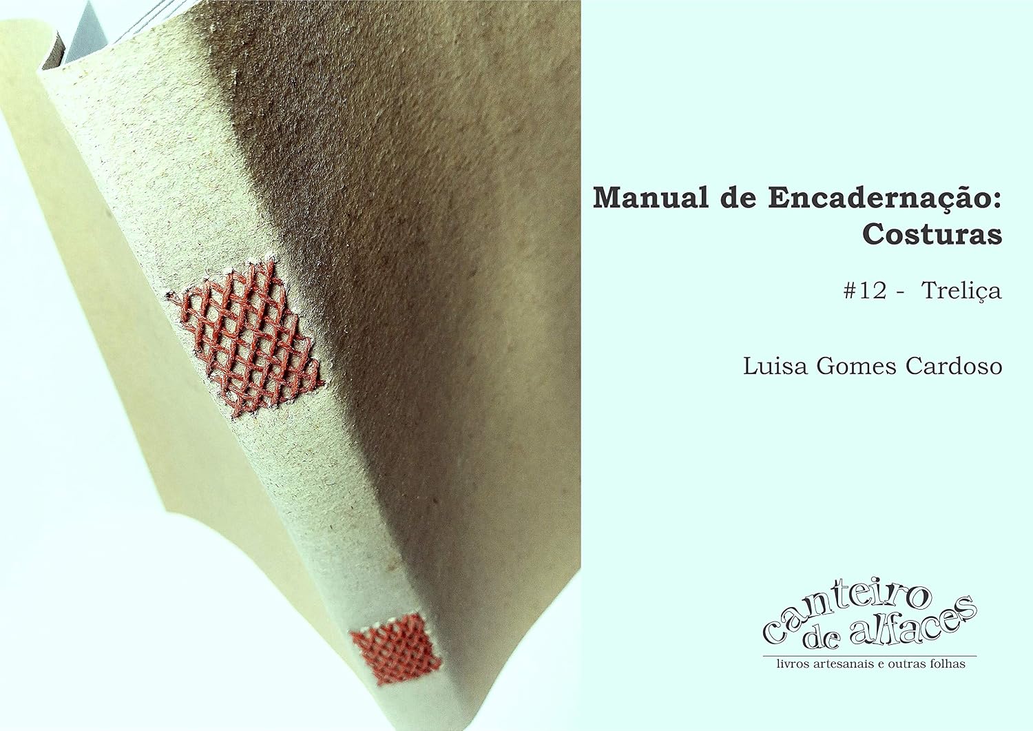 Manual de Encadernação: #12 - Treliça baixar livro de graça