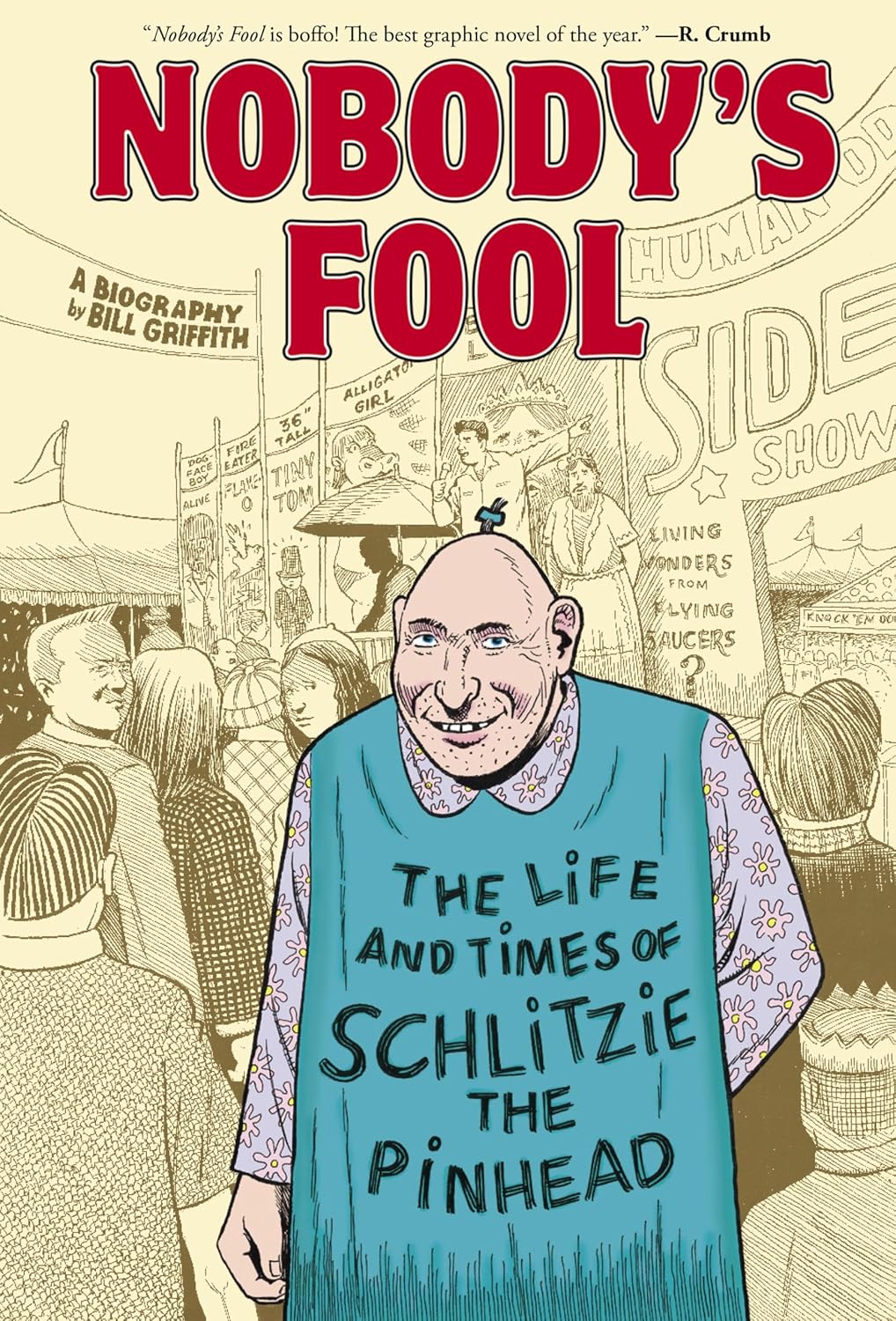 Nobody's Fool: The Life and Times of Schlitzie the Pinhead (English Edition) baixar o livro de graça