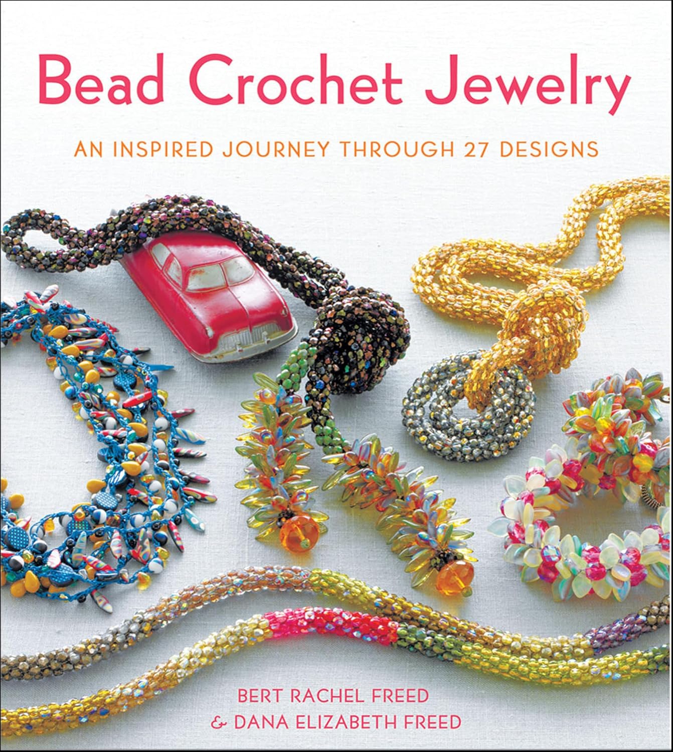 ler totalmente Bead Crochet Jewelry: An Inspired Journey Through 27 Designs (Knit & Crochet) (English Edition)