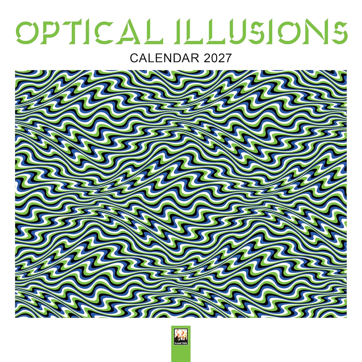 Optical Illusions Wall Calendar 2027 (Art Calendar): Original Flame Tree Publishing-Kalender [Kalender]