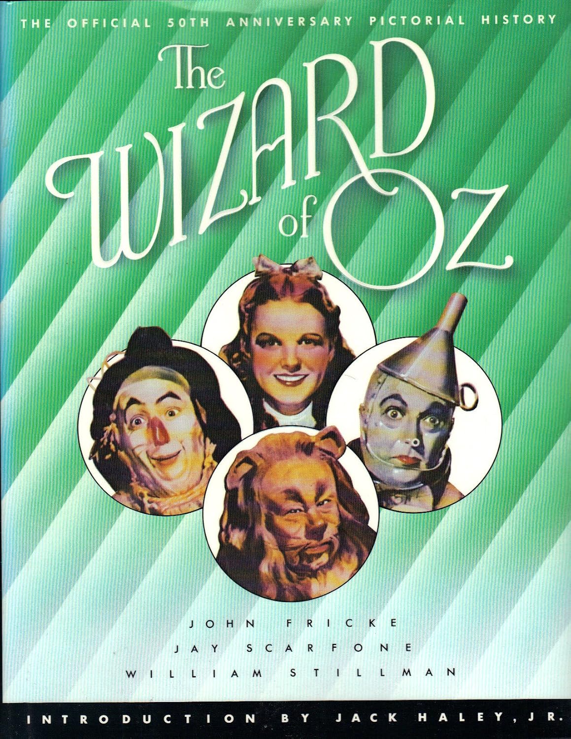 The Wizard of Oz: The Official 50th Anniversary Pictorial History