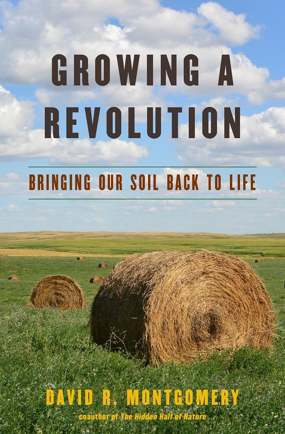 ler totalmente Growing a Revolution: Bringing Our Soil Back to Life (English Edition)
