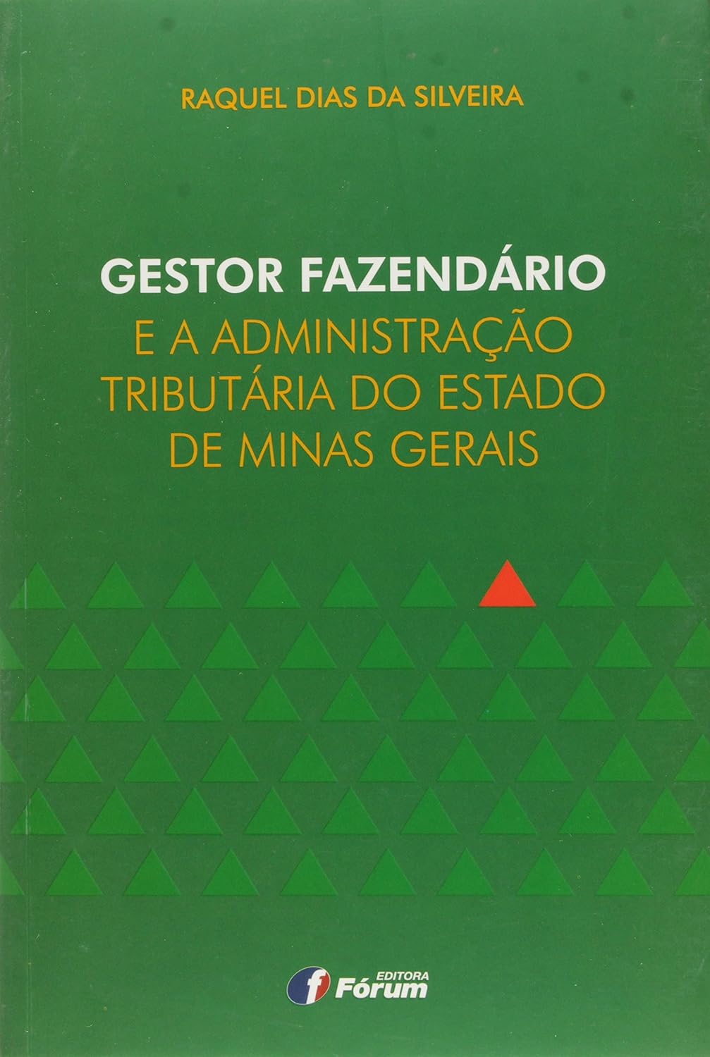 Gestor fazendário e a administração tributária do estado de minas gerais baixar o livro de graça