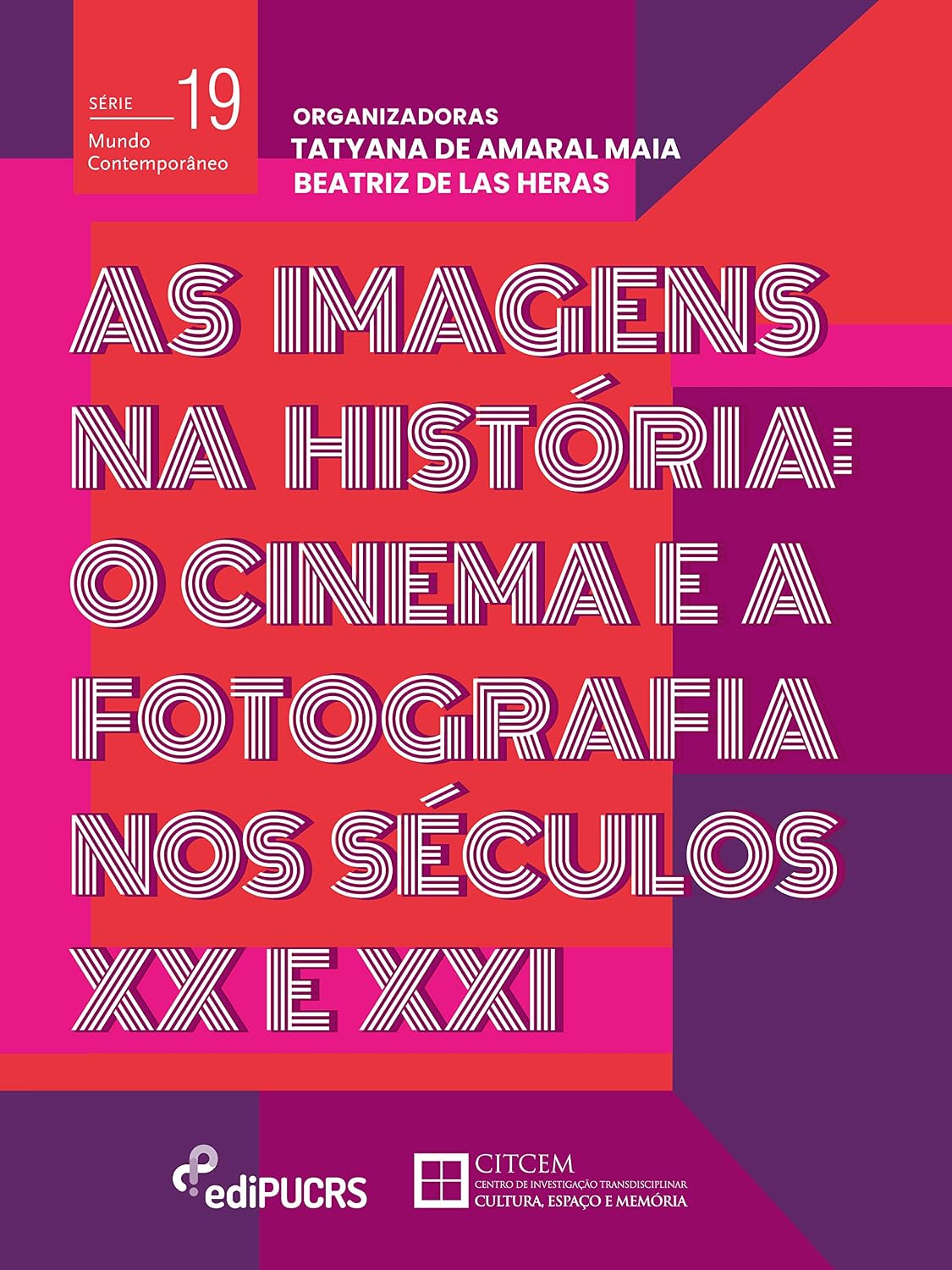 ler totalmente As Imagens na História: o cinema e a fotografia nos séculos XX e XXI (Mundo Contemporâneo Livro 19)