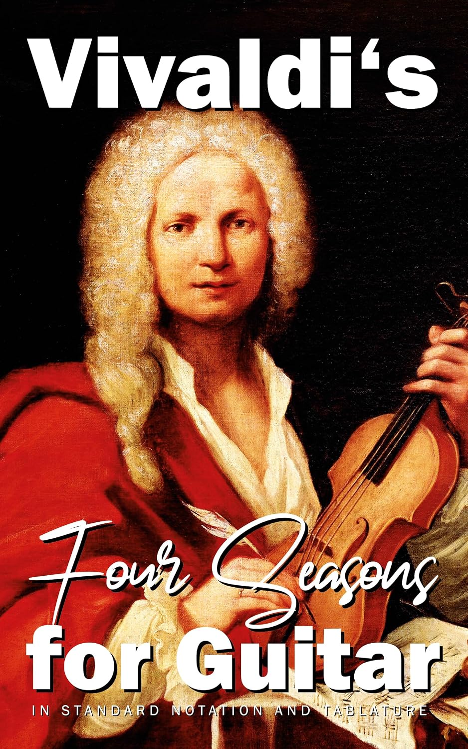 capítulo por capítulo baixar Vivaldi's Four Seasons for Guitar: In Standard Notation and Tablature (English Edition)