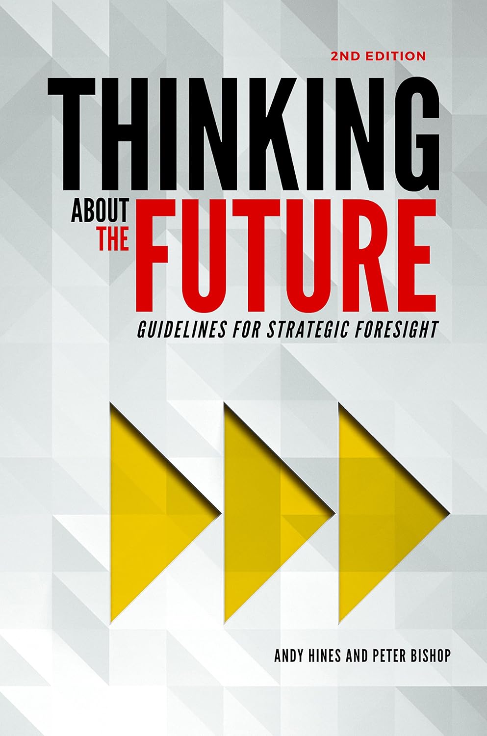 Thinking about the Future: Guidelines for Strategic Foresight (English Edition) baixar livro de graça