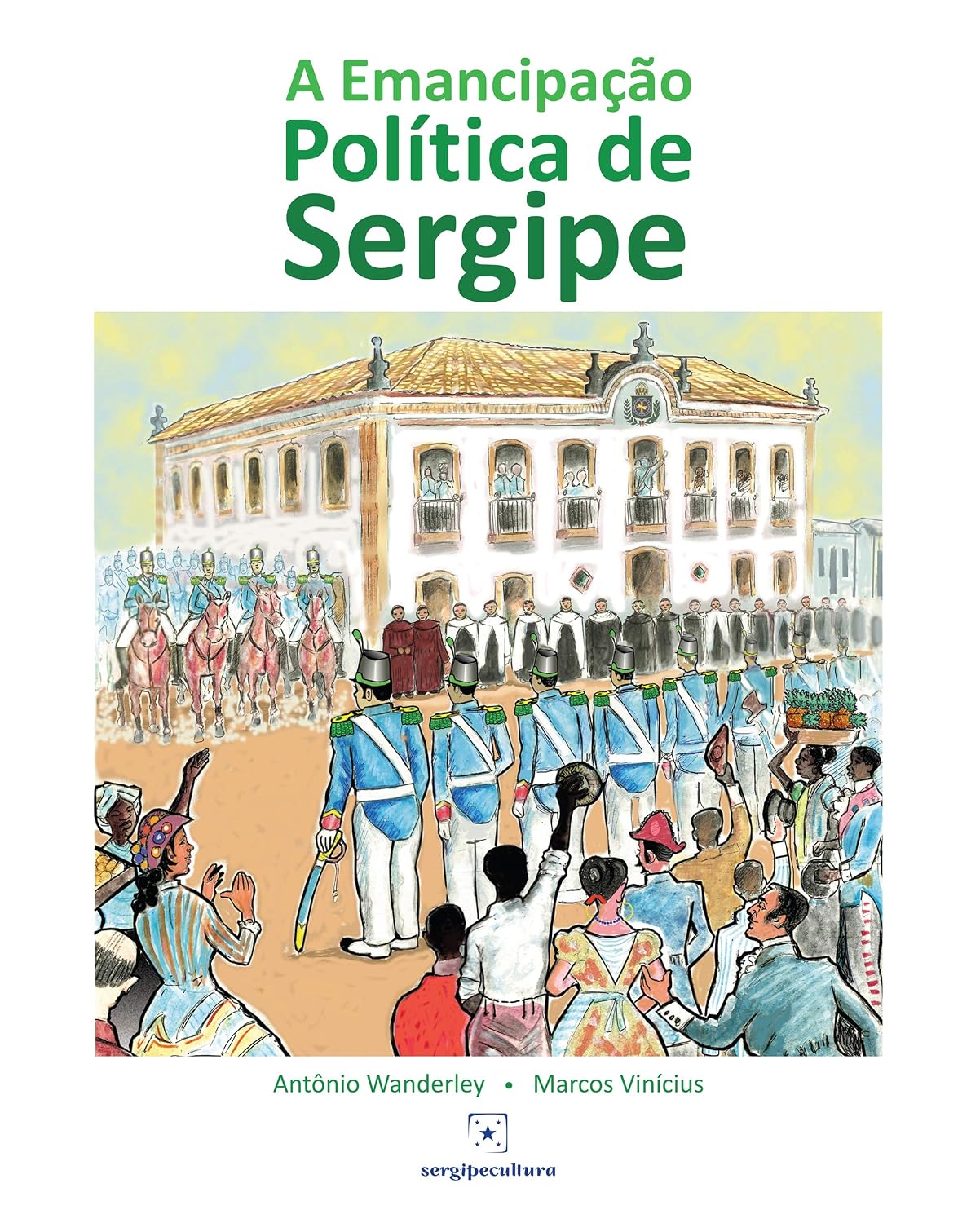 ler totalmente A Emancipação Política de Sergipe