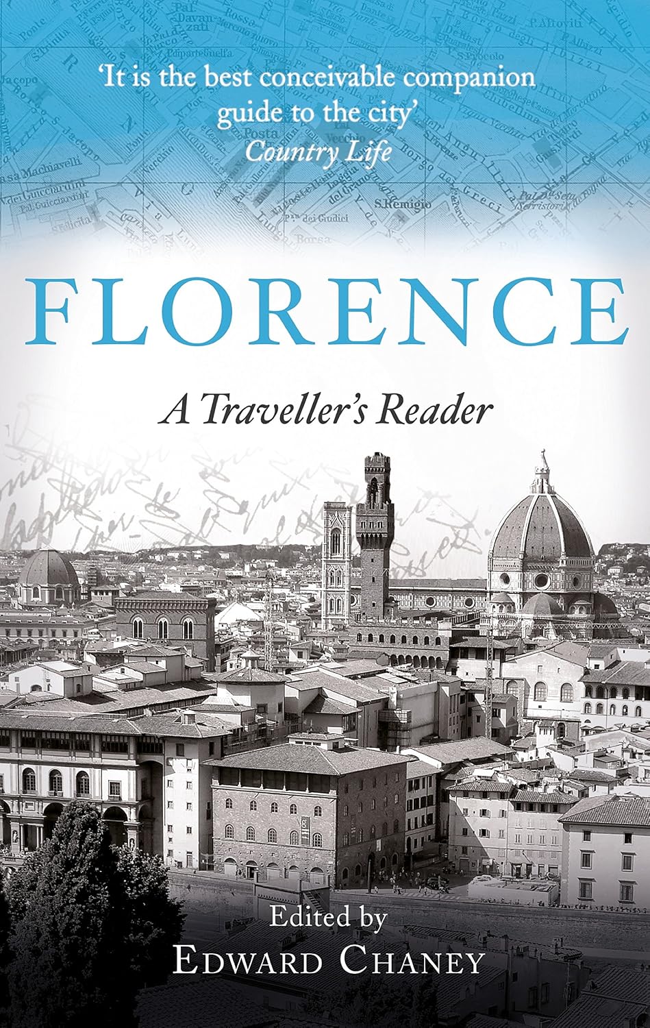 Florence: A Traveller's Reader (Travellers Reader) (English Edition) baixar o livro de graça