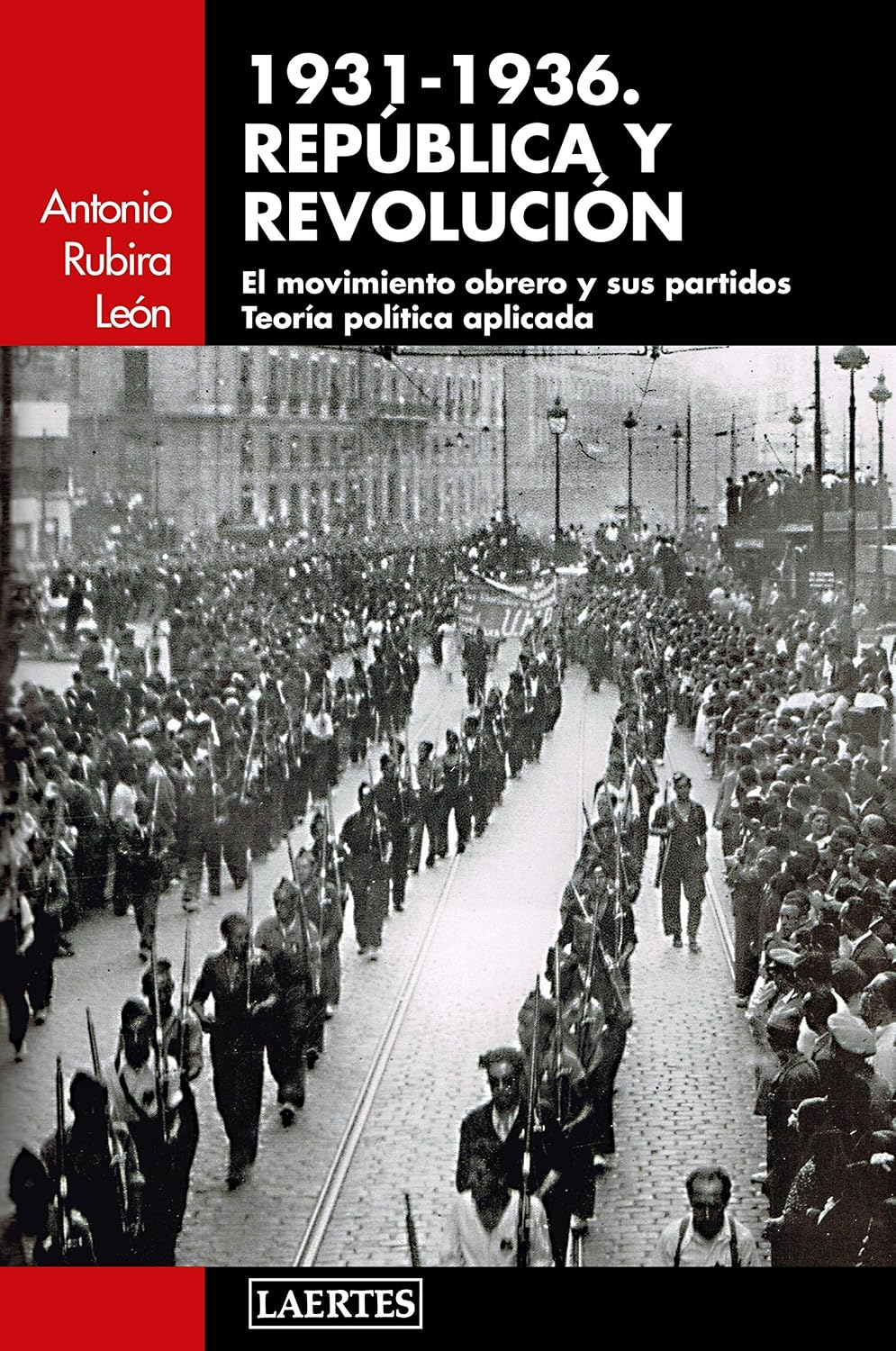1931-1936. República y revolución: El movimiento obrero y sus partidos. Teoría política aplicada: 122 baixar livro de graça