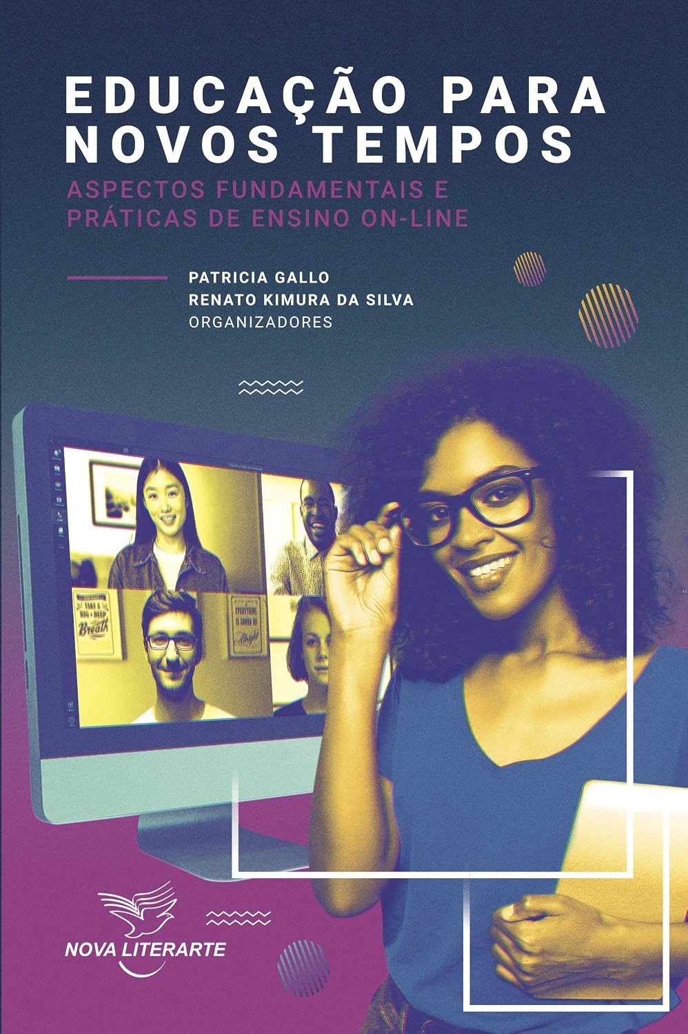 ler totalmente Educação para Novos Tempos: Aspectos Fundamentais e Práticas de Ensino On-line