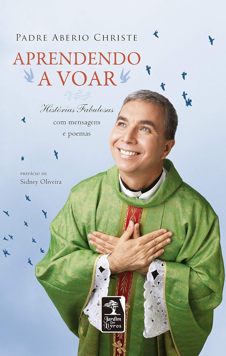 ler totalmente Aprendendo a voar: Histórias fabulosas com mensagens e poemas