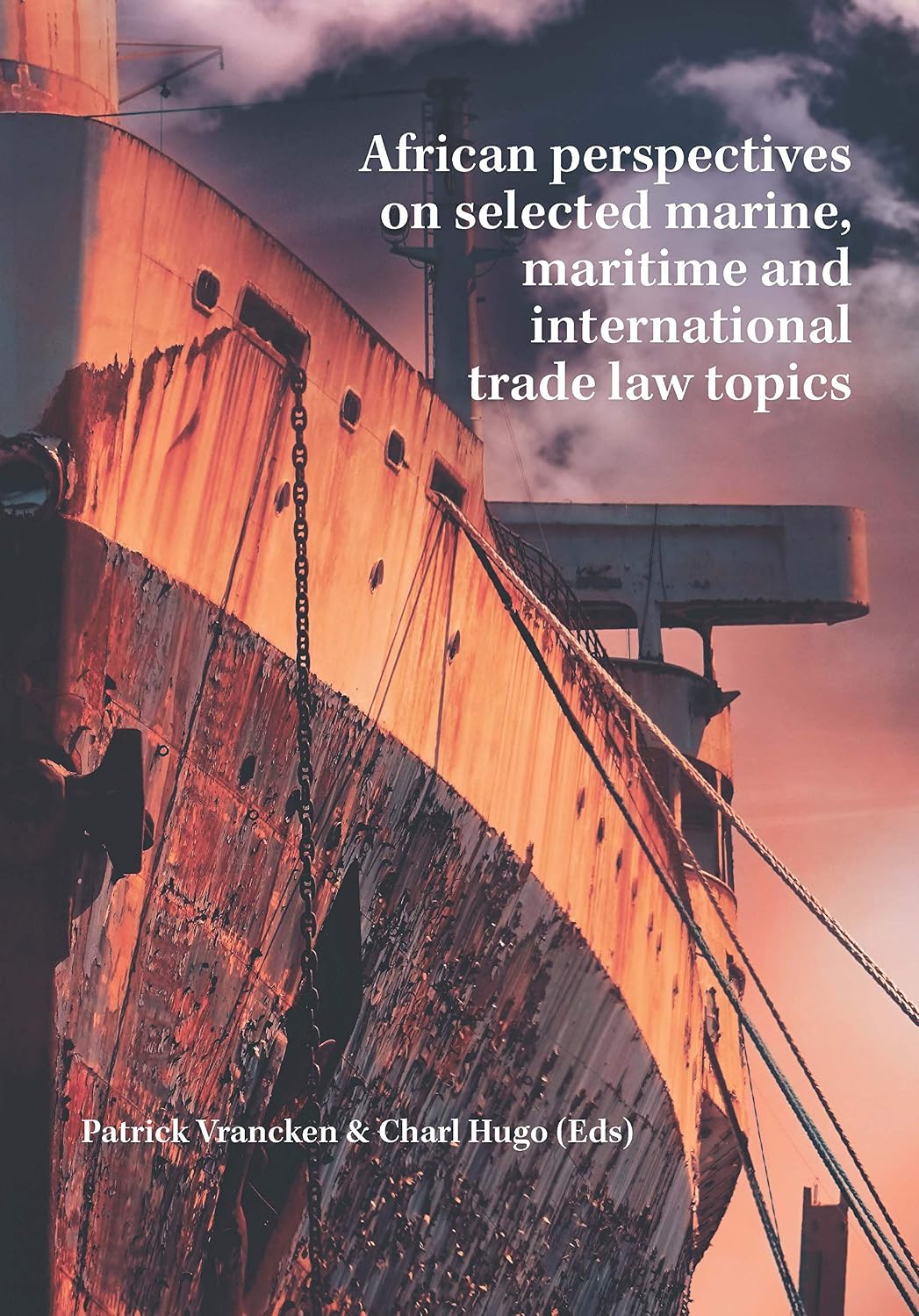 ler totalmente African perspectives on selected marine, maritime and international trade law topics (English Edition)