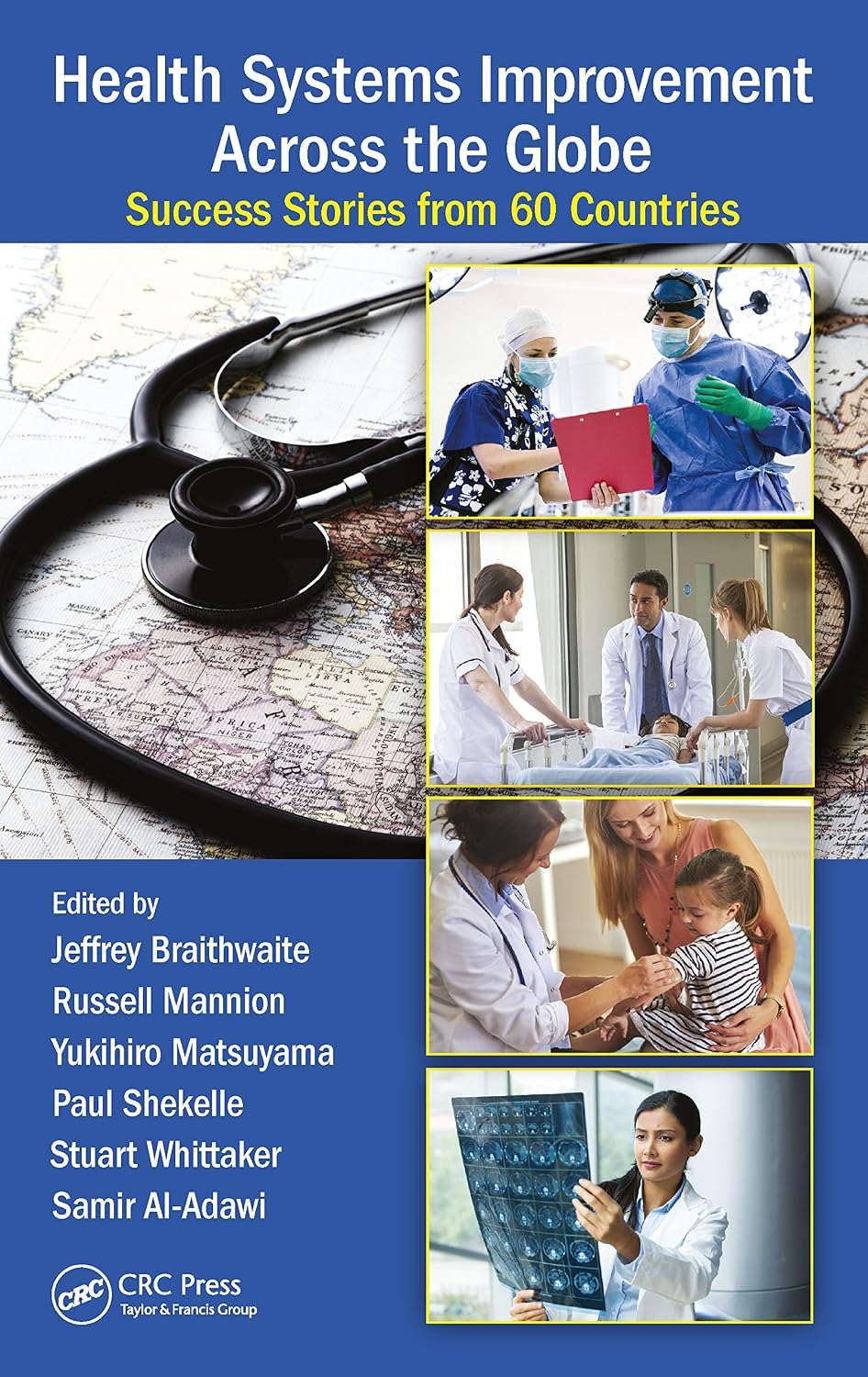 ler totalmente Health Systems Improvement Across the Globe: Success Stories from 60 Countries (English Edition)