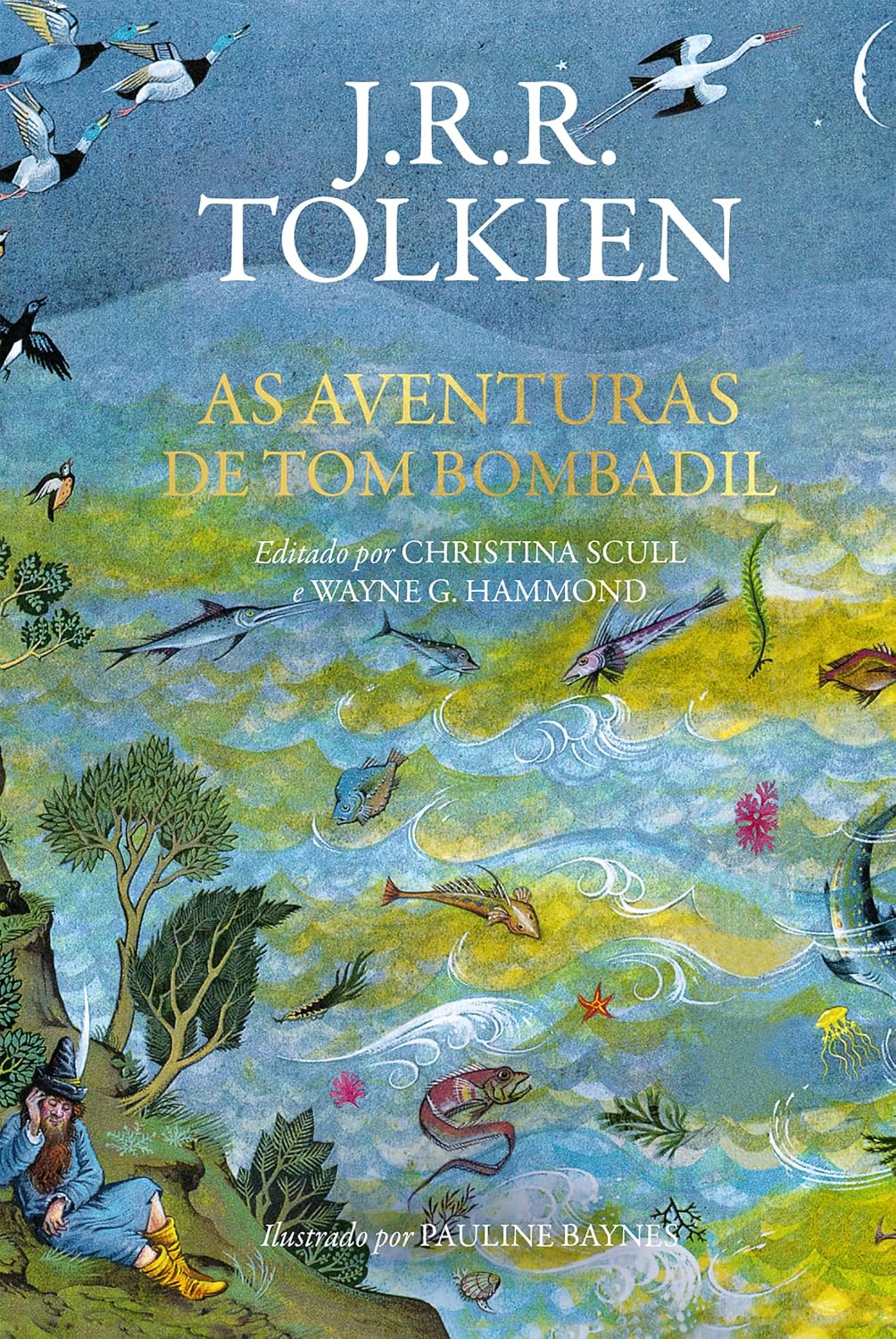 As aventuras de Tom Bombadil – Poesia e histórias sobre o enigmático personagem de "O Senhor dos Anéis"