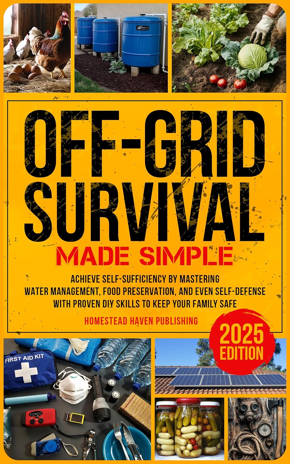 Off-Grid Survival Made Simple: Achieve Self-Sufficiency by Mastering Water Management, Food Preservation, and Even Self-Defense with Proven DIY Skills to Keep Your Family Safe (English Edition) baixar livro de graça