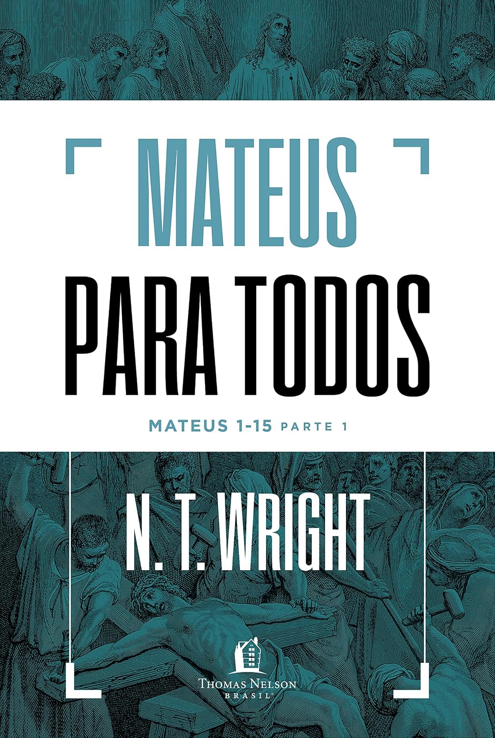 Mateus para todos: Mateus 1-15 - Parte 1 baixar livro de graça