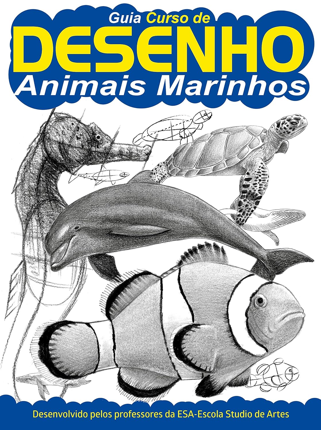 Guia curso básico de desenho - Automóveis: animais marinhos