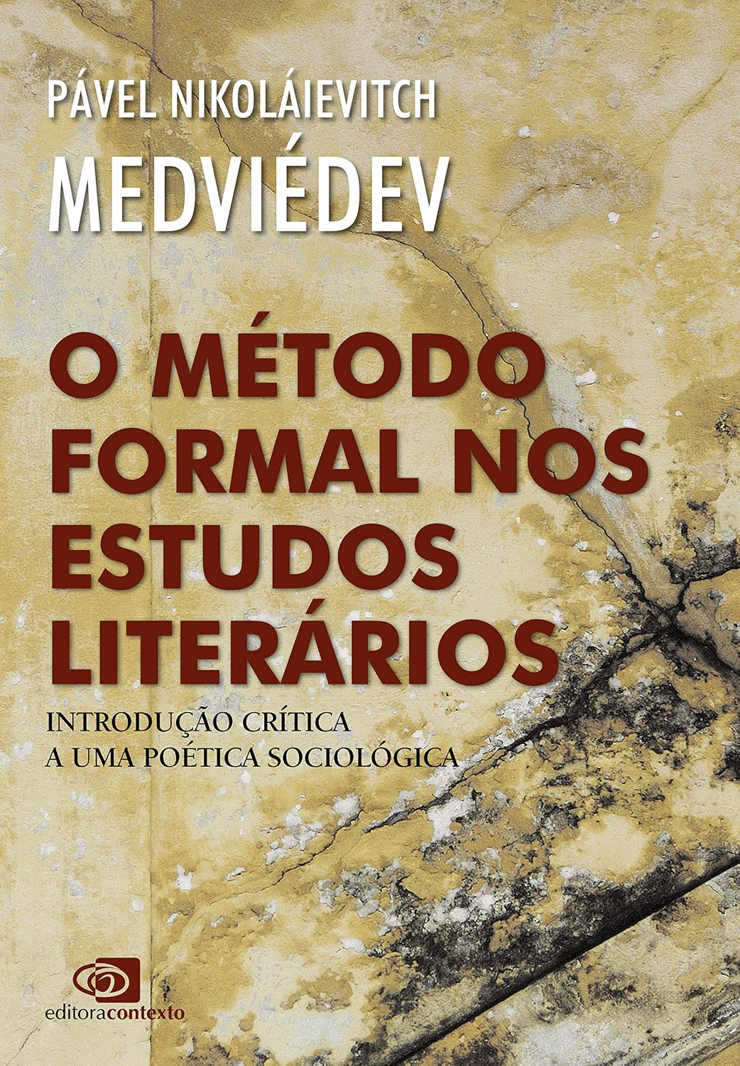 ler totalmente O Método formal nos estudos literários - introdução crítica a uma poética sociológica