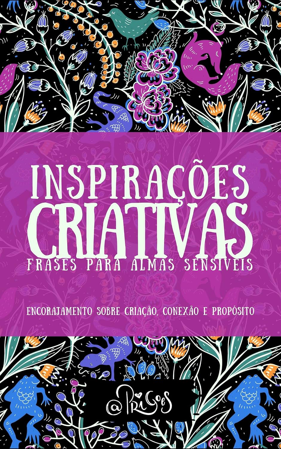 INSPIRAÇÕES CRIATIVAS: FRASES PARA ALMAS SENSÍVEIS: Encorajamento diário sobre criação, conexão e propósito baixar livro de graça
