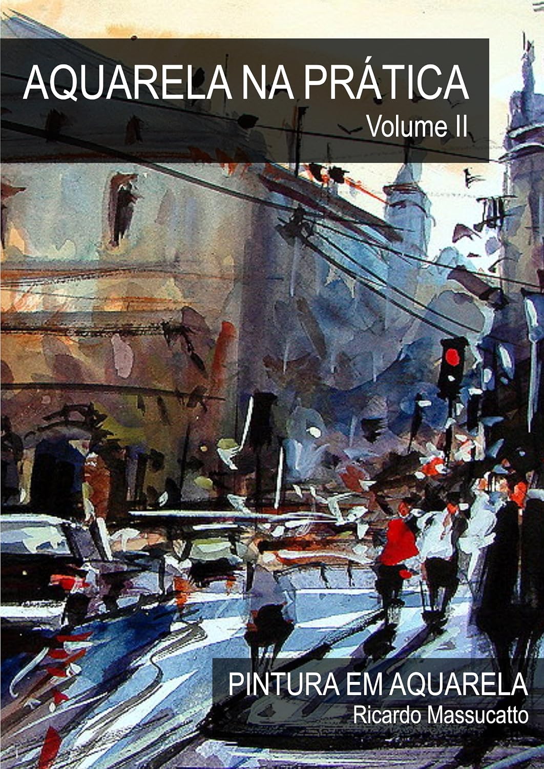 capítulo por capítulo baixar Aquarela na Prática Volume II