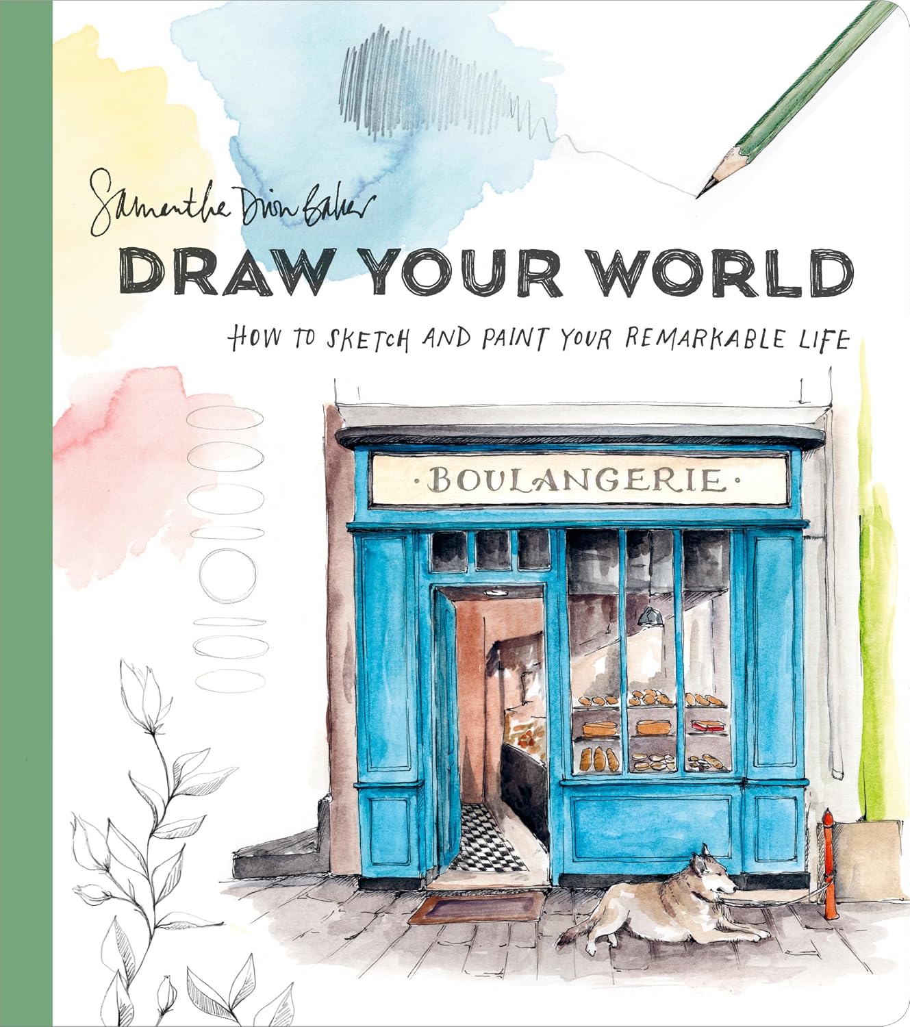 ler totalmente Draw Your World: How to Sketch and Paint Your Remarkable Life