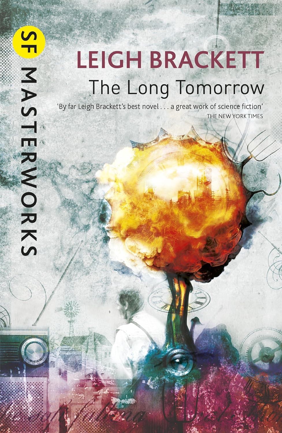 The Long Tomorrow (S.F. MASTERWORKS) (English Edition)