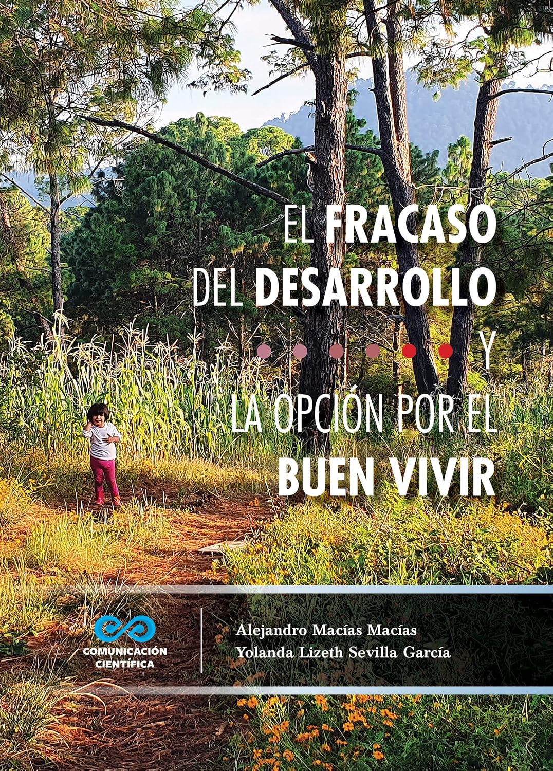 ler totalmente El fracaso del desarrollo y la opción por el buen vivir (Spanish Edition)