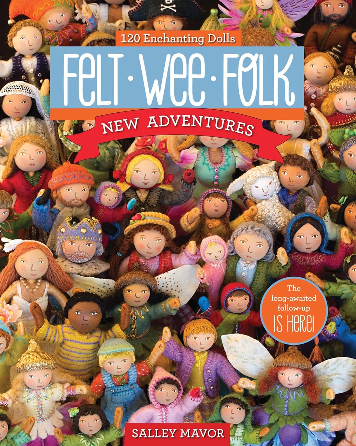 ler totalmente Felt Wee Folk: New Adventures: 120 Enchanting Dolls (English Edition)