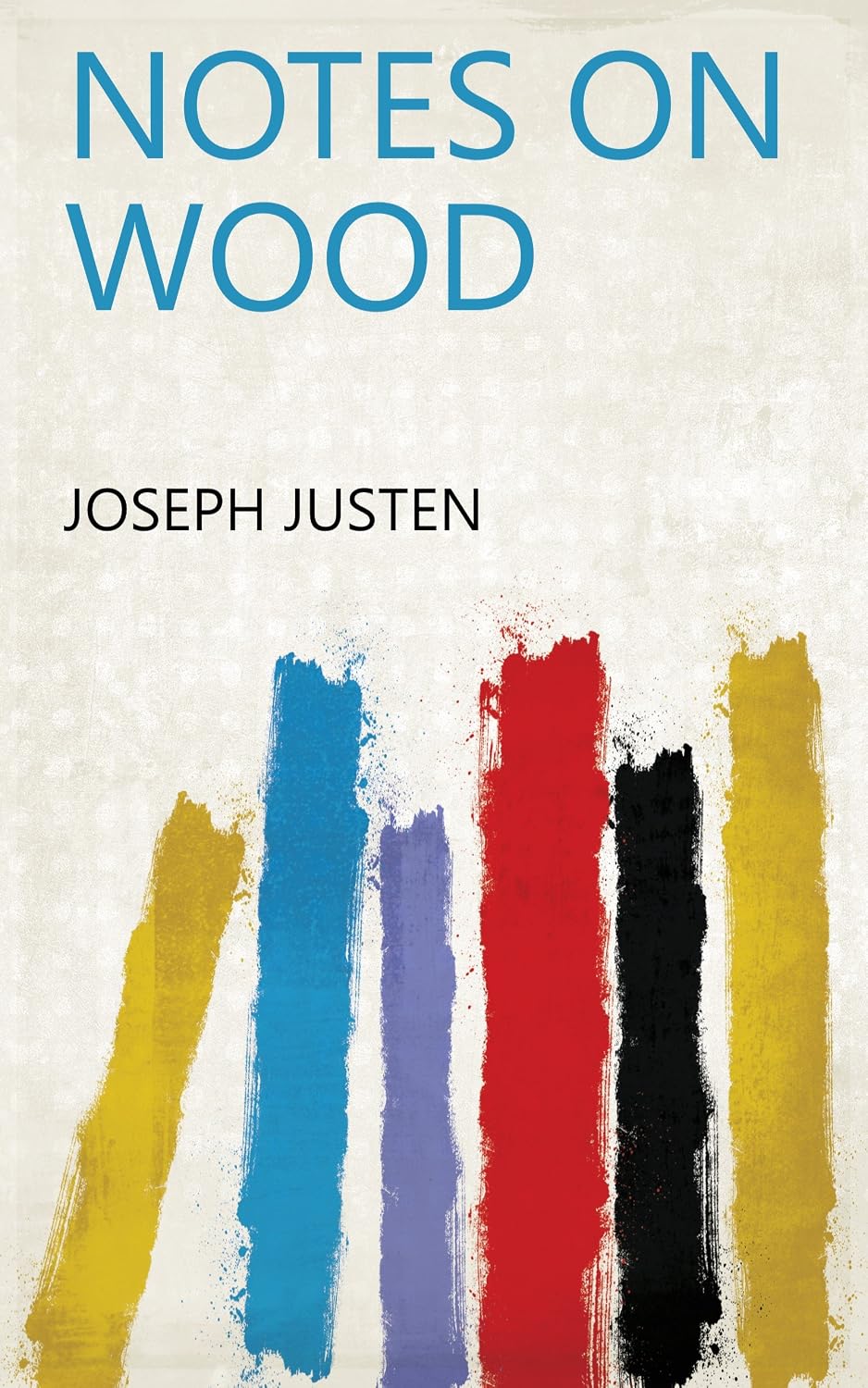Notes On Wood (English Edition) baixar o livro de graça