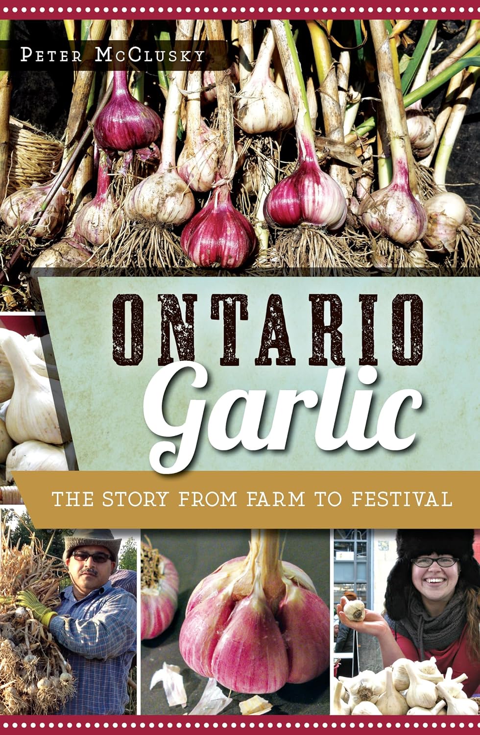 Ontario Garlic: The Story from Farm to Festival (English Edition) baixar livro de graça