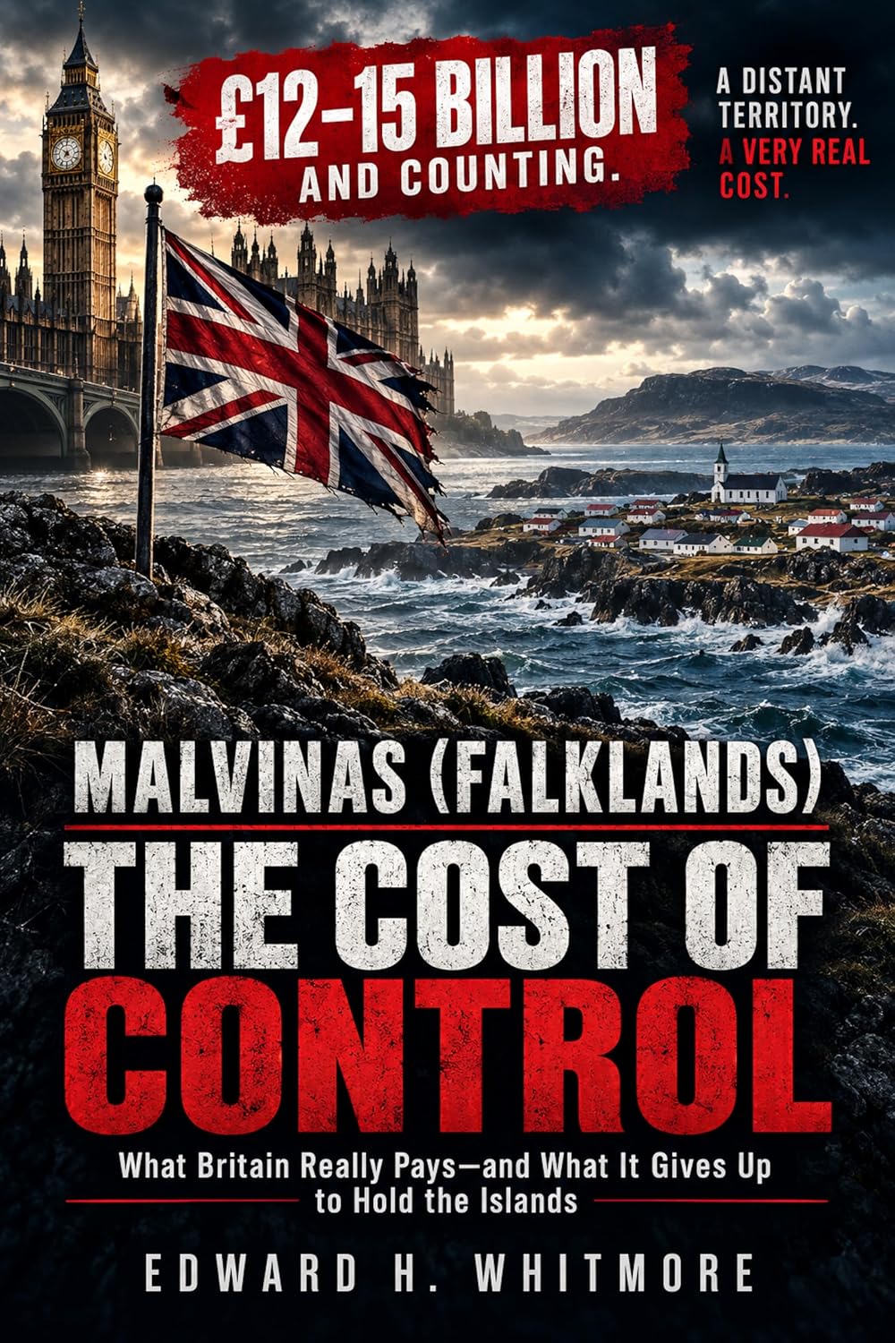 ler totalmente Malvinas (Falklands): The Cost of Control: What Britain Really Pays—and What It Gives Up to Hold the Islands (English Edition)