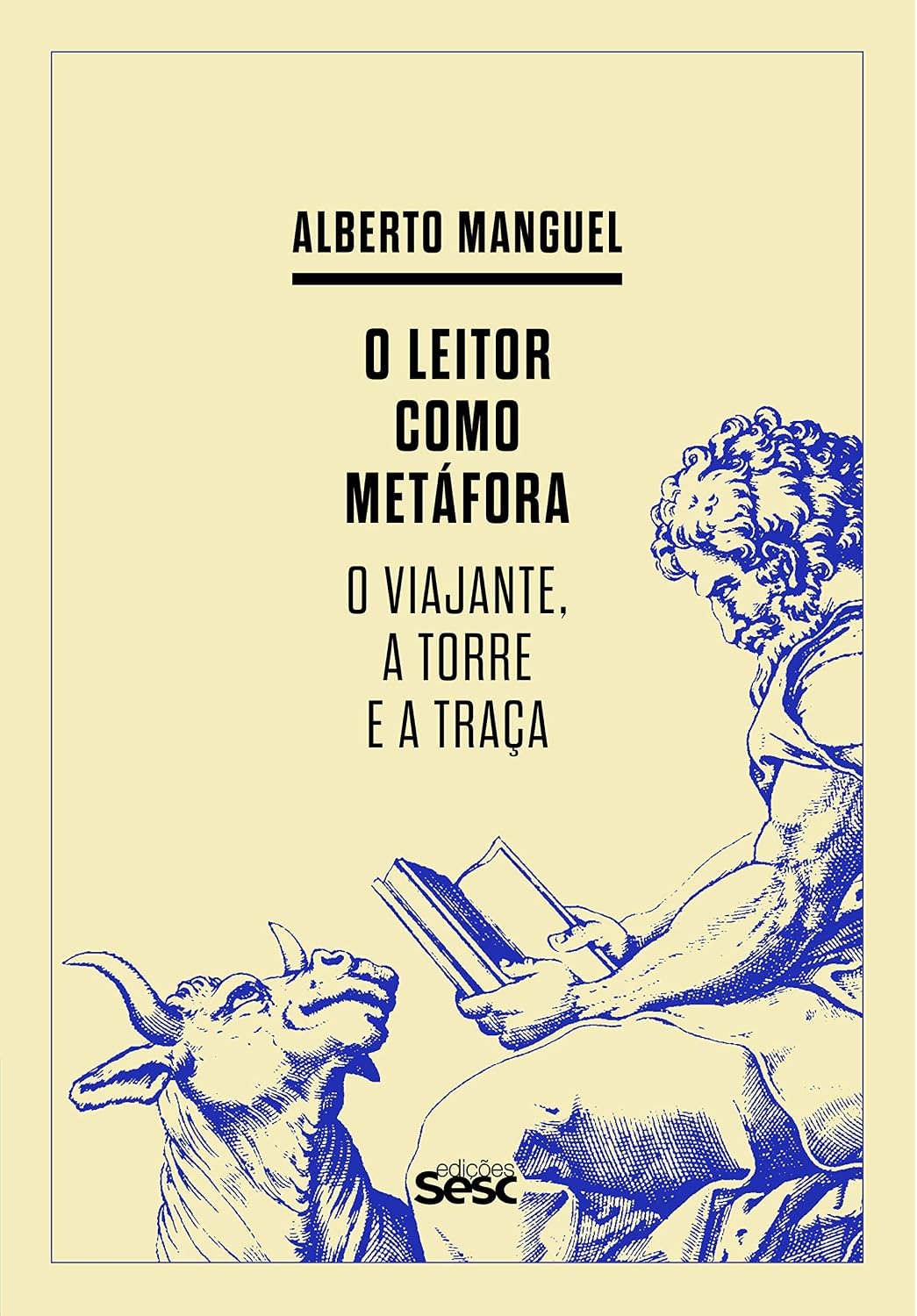 O leitor como metáfora: O viajante, a torre e a traça
