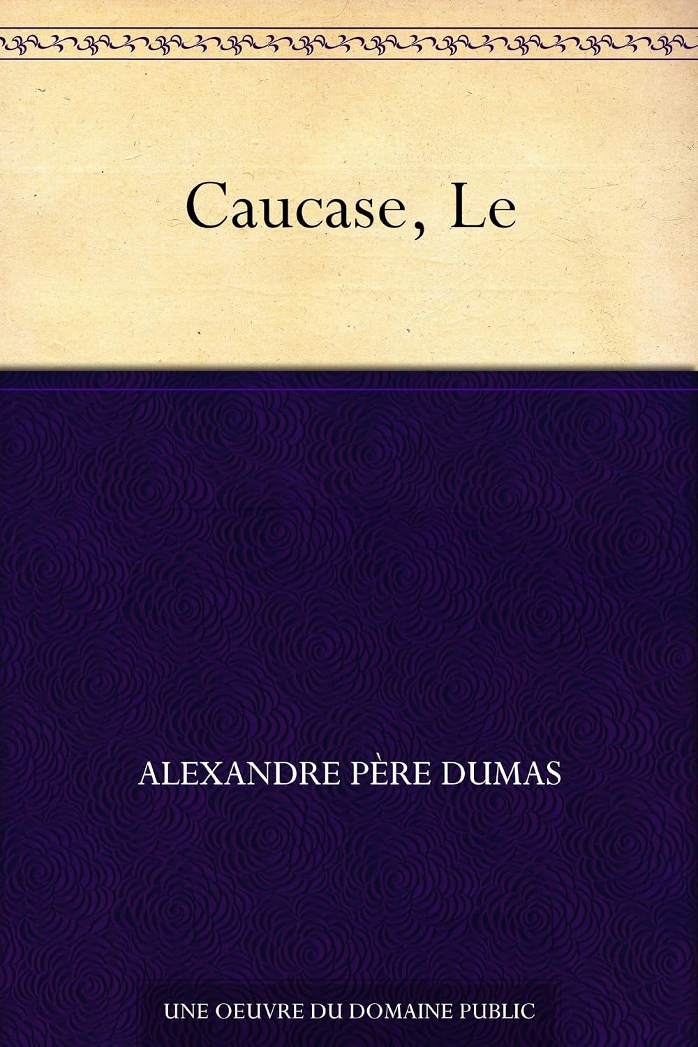Caucase, Le (French Edition) baixar livro de graça