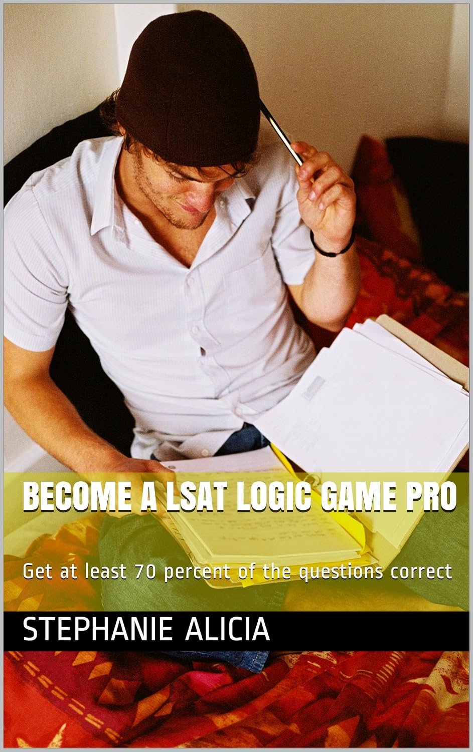 ler totalmente Become A LSAT Logic Game Pro: Get at least 70 percent of the questions correct (English Edition)