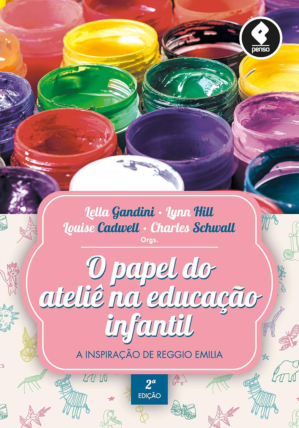 O Papel do Ateliê na Educação Infantil: A Inspiração de Reggio Emilia baixar o livro de graça