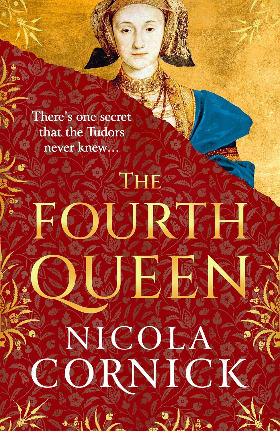 The Fourth Queen: A BRAND NEW enthralling story of courage, betrayal, and hidden histories at the heart of the Tudor court (English Edition)